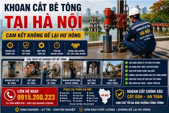 Khoan Cắt Bê Tông Tại Hà Nội – Cam Kết Không Để Lại Hư Hỏng, Hotline: 0915.200.223