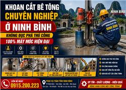 Khoan Cắt Bê Tông Chuyên Nghiệp Ở Ninh Bình – Không Đục Phá Thủ Công, 100% Máy Móc Hiện Đại