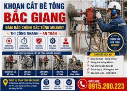 Khoan Cắt Bê Tông Bắc Giang – Đảm Bảo Chính Xác Từng Milimet, Thi Công Nhanh, An Toàn