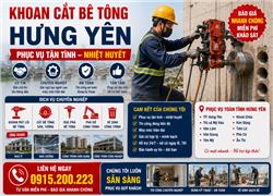 Khoan Cắt Bê Tông Hưng Yên – Phục Vụ Tận Tình – Nhiệt Huyết Hotline: 0915.200.223