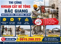 Thi Công Khoan Cắt Bê Tông Bắc Giang – Dịch Vụ Toàn Diện, Nhanh Chóng, Giá Tốt, 