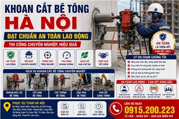 Khoan Cắt Bê Tông Hà Nội Đạt Chuẩn An Toàn Lao Động – Thi Công Chuyên Nghiệp, Hiệu Quả