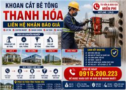 Khoan Cắt Bê Tông Thanh Hóa – Liên Hệ Nhận Báo Giá Hotline: 0915.200.223