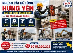 Khoan Cắt Bê Tông Hưng Yên – Báo Giá Cạnh Tranh Nhất, Thi Công Nhanh Chóng