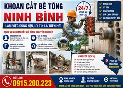 Khoan Cắt Bê Tông Ninh Bình – Làm Việc Đúng Hẹn, Uy Tín Là Trên Hết