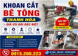 Khoan Cắt Bê Tông Thanh Hóa – Giá Ưu Đãi Đặc Biệt, Hotline: 0915.200.223