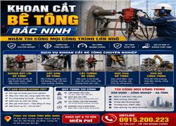 Khoan Cắt Bê Tông Bắc Ninh – Nhận Thi Công Mọi Công Trình Lớn Nhỏ