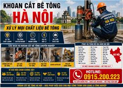 Khoan cắt bê tông Hà Nội – Xử lý mọi chất liệu bê tông, Hotline: 0915.200.223